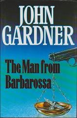 The Man from Barbarossa by John  Gardner